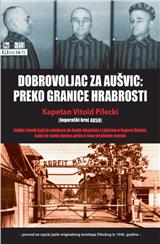  Dobrovoljac za Aušvic: Preko granice hrabrosti